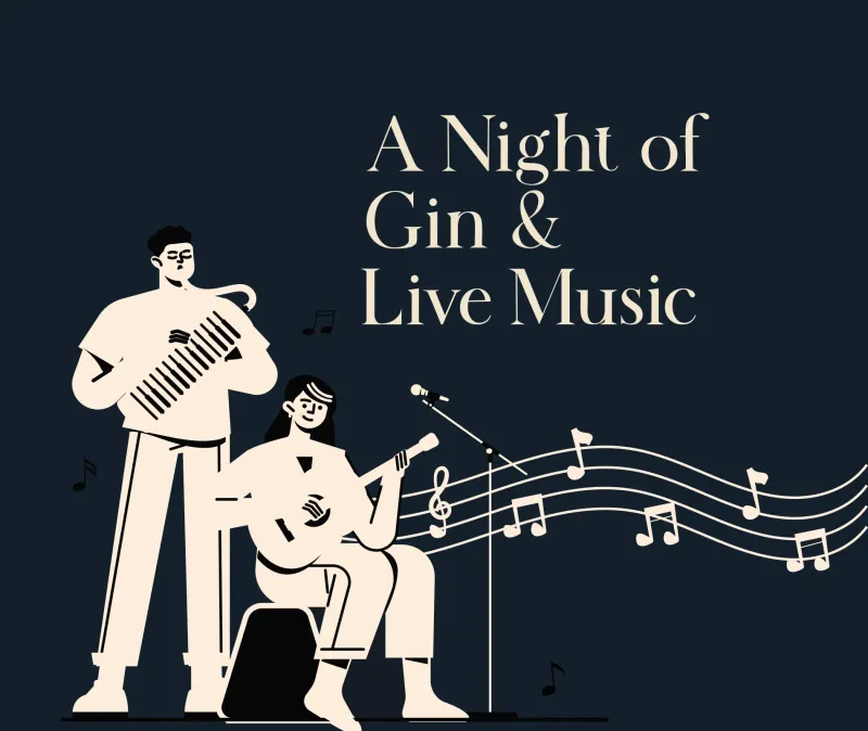 A Night of Gin & Live Music